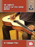 The Complete Acoustic Lap Steel Guitar Method