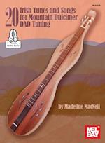 20 Irish Tunes and Songs for Mountain Dulcimer Dad Tuning