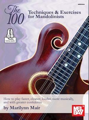 The 100-Techniques & Exercises for Mandolinists