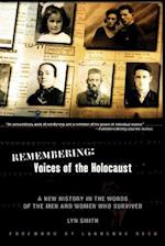 Remembering: Voices of the Holocaust