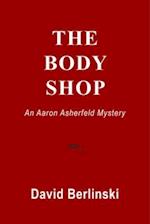 The Body Shop : An Aaron Asherfeld Mystery