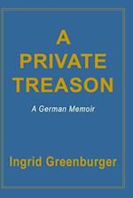 A Private Treason