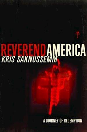 Reverend America : A Journey of Redemption