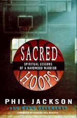 Sacred Hoops: Spiritual Lessons of a Hadwood Warrior