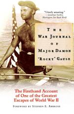 The War Journal of Major Damon Rocky Gause
