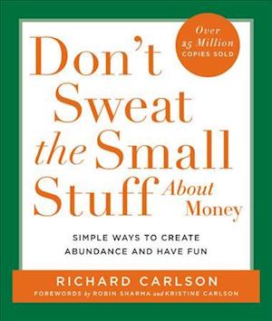 Don't Sweat the Small Stuff about Money