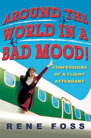 Around the World in a Bad Mood!