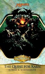 Scars of Mirrodin: The Quest for Karn