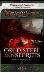 Cold Steel and Secrets