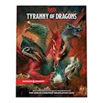 Tyranny of Dragons (D&d Adventure Book Combines Hoard of the Dragon Queen + the Rise of Tiamat)