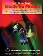 MINDS ON PHYSICS: CONSERVATION LAWS AND CONCEPT-BASED PROBLEM SOLVING, ACTIVITIES & READER 