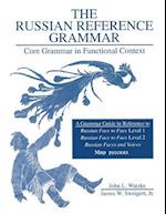 Russian Reference Grammar: Core Grammar in Functional Context