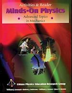 MINDS ON PHYSICS: ADVANCED TOPICS IN MECHANICS, ACTIVITIES & READER 