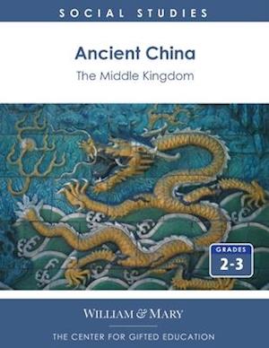 Ancient China: The Middle Kingdom