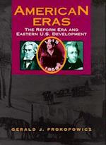 Reform Era and Eastern U.S.Development (1815-1850)