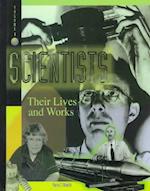 Scientists - Their Lives and Works