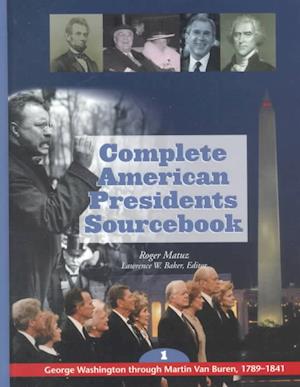 Complete American Presidents Sourcebook