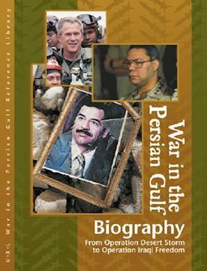 Persian Gulf War Biographies