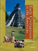 Early Civilizations in the Americas Almanac