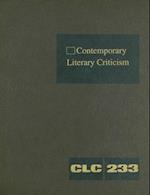 Contemporary Literary Criticism, Volume 233