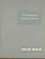 Contemporary Literary Criticism, Volume 244