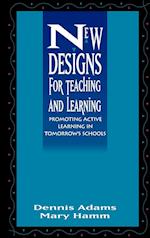 New Designs for Teaching and Learning