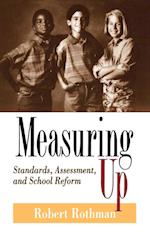 Measuring Up – Standards, Assessment, and School Reform