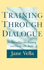 Training through Dialogue: Promoting Effective Lea Learning & Change with Adults