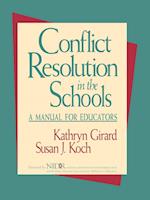 Conflict Resolution in the Schools: A Manual for E Educators