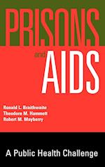 Prisons & AIDS – A Public Health Challenge