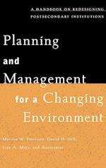 Planning and Management for a Changing Environment  – A Handbook on Redesigning Postsecondary Institutions