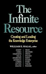 The Infinite Resource – Creating & Leading the Knowledge Enterprise