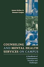 Counseling & Mental Health Services on Campus – A Handbook of Contemporary Practices & Challenges