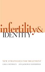 Infertility & Identity – New Strategies for Treatment