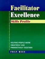 Facilitator Excellence, Skills Profile