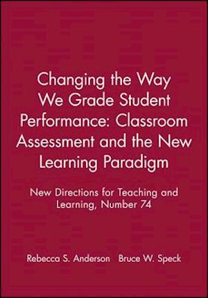 Changing the Way We Grade Student Performance
