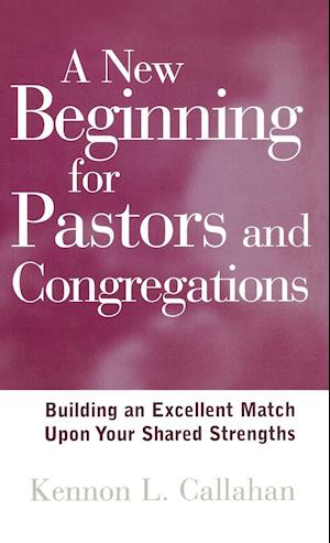 A New Beginning for Pastors and Congregations
