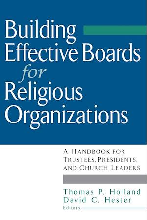Faith & Governance – Building Effective Boards for  Religious Organizations