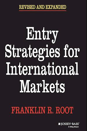 Entry Strategies for International Markets, Second