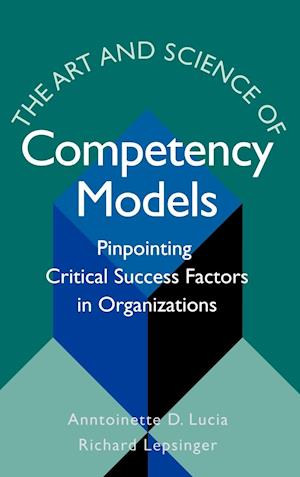 The Art and Science of Competency Models