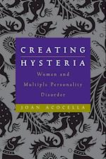 Creating Hysteria – Women & Multiple Personality Disorder