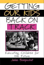 Getting Our Kids Back on Track