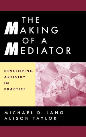 The Making of a Mediator Practice