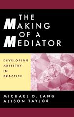 The Making of a Mediator Practice