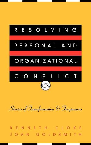 Resolving Personal and Organizational Conflict