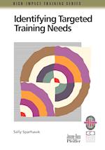 Identifying Targeted Training Needs