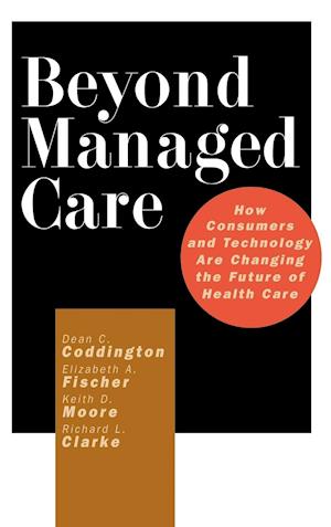 Beyond Managed Care