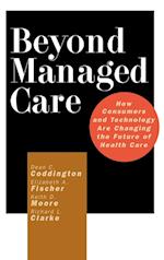 Beyond Managed Care