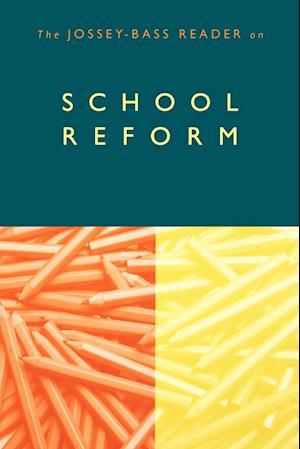 The Jossey–Bass Reader on School Reform