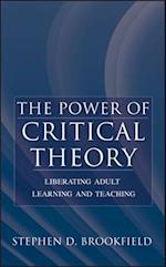 The Power of Critical Theory – Liberating Adult rning and Teaching